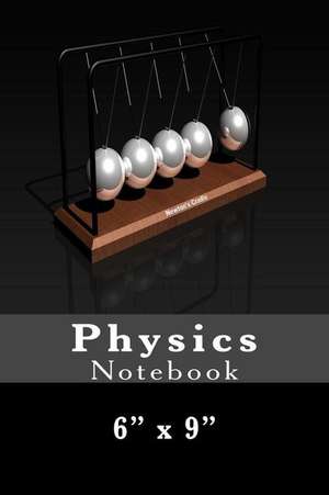 Physics Notebook de Richard B. Foster