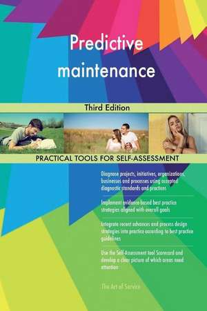 Predictive Maintenance Third Edition de Blokdyk, Gerardus