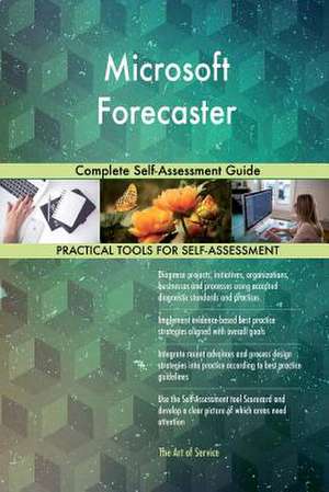 Microsoft Forecaster Complete Self-Assessment Guide de Blokdyk, Gerardus