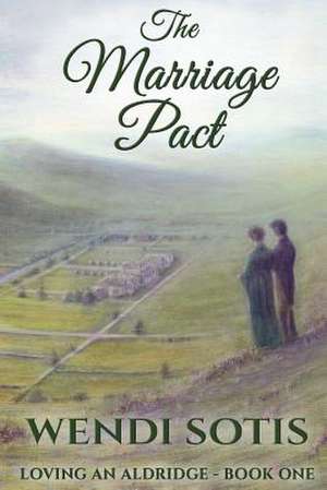 The Marriage Pact de Wendi Sotis