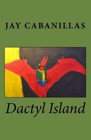 Dactyl Island de Jay F. Cabanillas