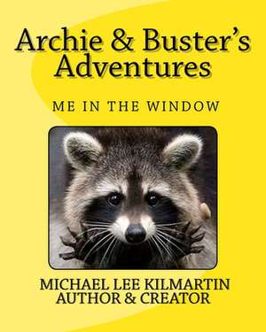 Archie & Buster's Adventures de Kilmartin, Michael Lee