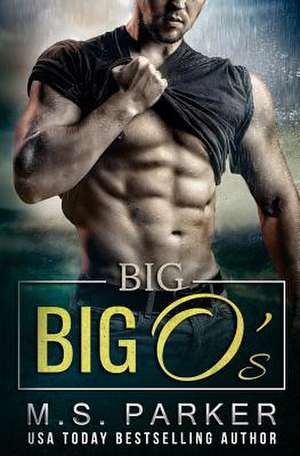 Big O's de M. S. Parker