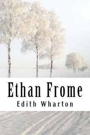 Ethan Frome de Edith Wharton