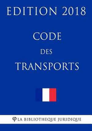 Code Des Transports de Edition 2018