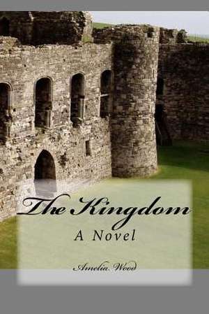 The Kingdom de Wood, Amelia