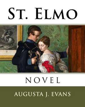 St. Elmo de Augusta J. Evans