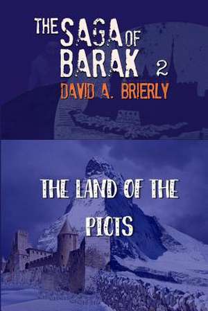 Saga of Barak de Brierly, Mr David a.