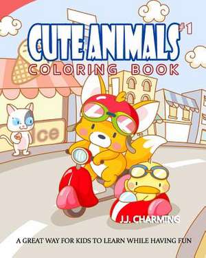 Cute Animals Coloring Book Vol.1 de Charming, J. J.