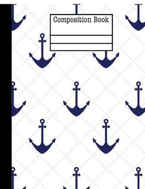 Anchor Nautical Composition Notebook - Wide Ruled de Creations, Rengaw