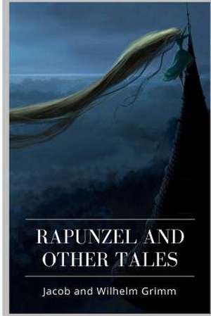 Rapunzel and Other Tales de Jacob