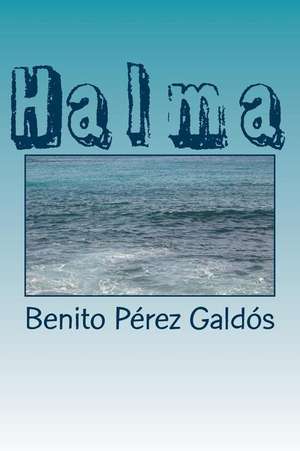 Halma de Benito Perez Galdos