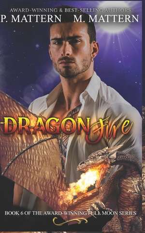 Dragonfire de P. Mattern