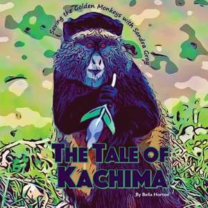 The Tale of Kachima de Bella Horton