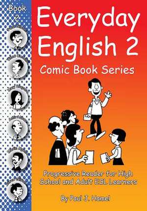 Everyday English Comic Book 2 de Paul J. Hamel