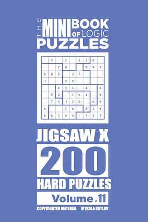 The Mini Book of Logic Puzzles - Jigsaw X 200 Hard (Volume 11) de Krylov, Mykola