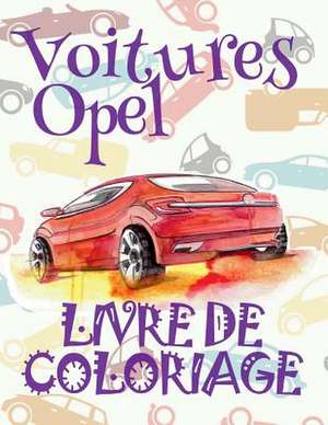 &#9996; Voitures Opel de France, Kids Creative