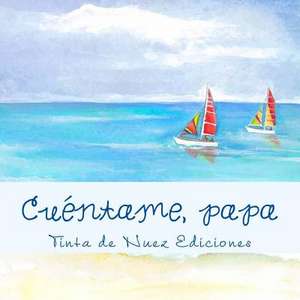 Cuentame, Papa de Tinta de Nuez Ediciones