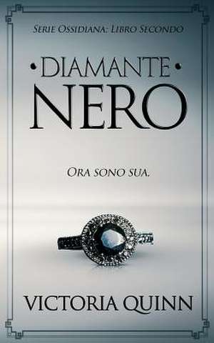 Diamante Nero de Quinn, Victoria