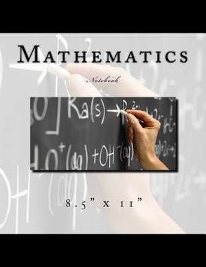 Mathematics Notebook de Richard B. Foster