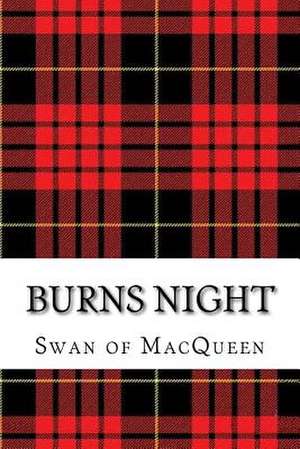 Burns Night de Macqueen, The Swan of