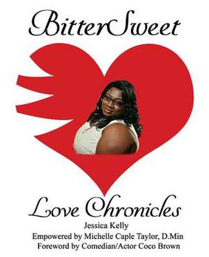 Bittersweet Love Chronicles de Taylor D. Min, Michelle Caple