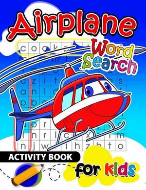 Airplane Word Search Activity Book for Kids de Preschool Learning Activity Designer