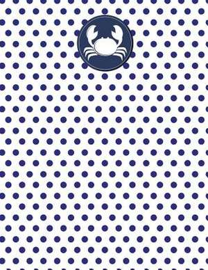 Crab Nautical Navy Polka Dot Notebook - Wide Ruled de Creations, Rengaw