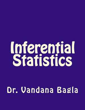 Inferential Statistics de Bagla, Dr Vandana