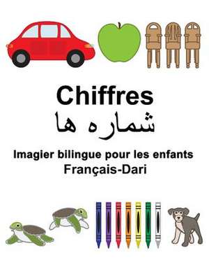 Francais-Dari Chiffres Imagier Bilingue Pour Les Enfants de Richard Carlson Jr