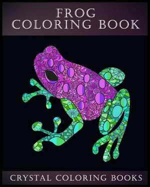 Frog Coloring Book de Crystal Coloring Books