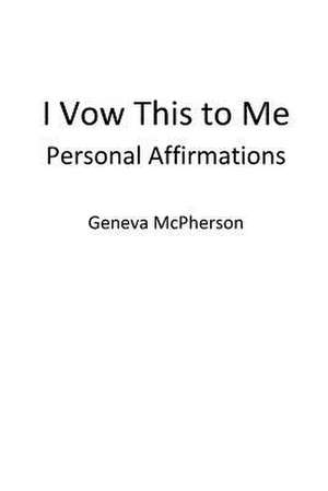 I Vow This to Me de McPherson, MS Geneva