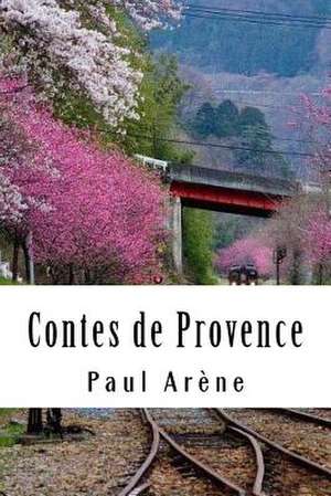 Contes de Provence de Paul Arene