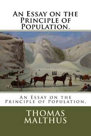 An Essay on the Principle of Population. de Thomas Malthus