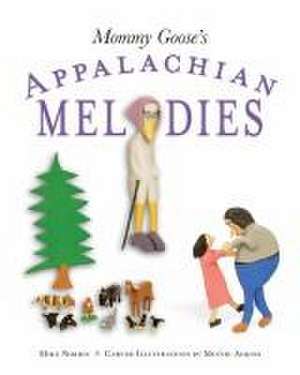 Mommy Goose's Appalachian Melodies de Mike Norris