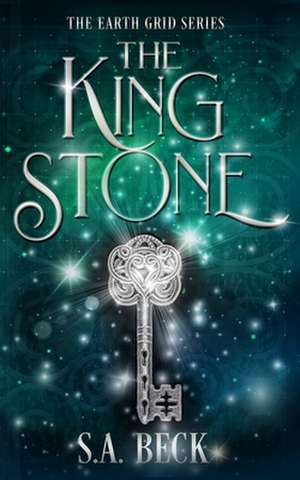 The King Stone de S. A. Beck