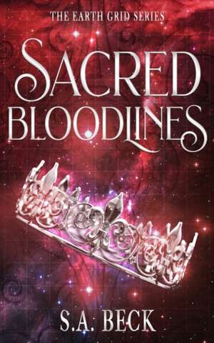 Beck, S: SACRED BLOODLINES