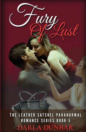 Fury of Lust de Darla Dunbar