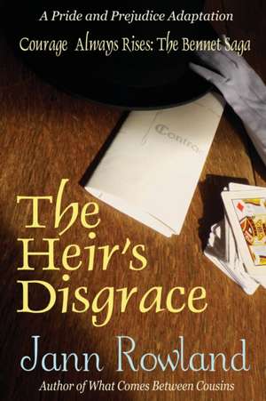 The Heir's Disgrace de Jann Rowland