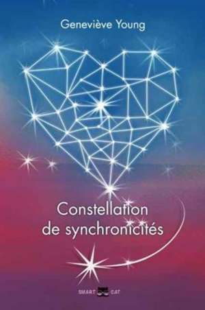 Constellation de synchronicités de Geneviève Young