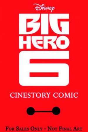 Disney Big Hero 6 Cinestory Collector Edition: Murder Mystery de Heidi Roux