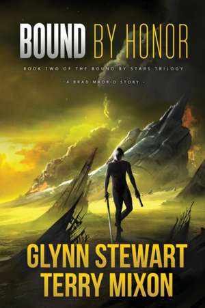 Bound by Honor de Glynn Stewart