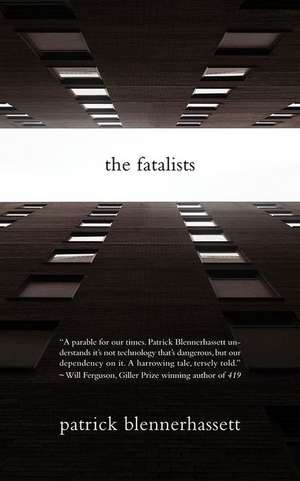 The Fatalists de Patrick Blennerhassett