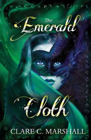 The Emerald Cloth de Clare C Marshall