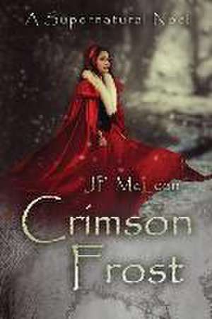 Crimson Frost de Jp McLean