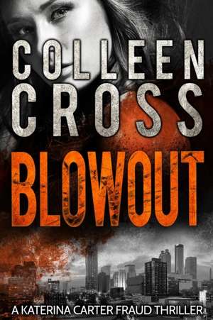 Blowout de Colleen Cross