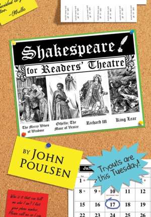 Shakespeare for Readers' Theatre de John Poulsen