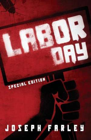 Labor Day de Farley Joseph