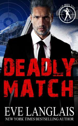 Deadly Match de Eve Langlais