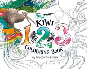 The Great Kiwi 123 Colouring Book de Donovan Bixley